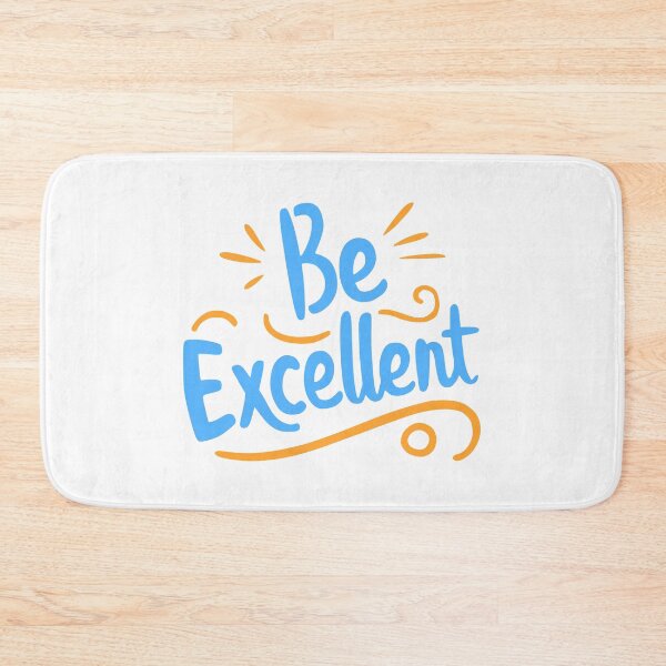 Item preview, Be Excellent! Blue Inspirational designed and sold by PMCreative.