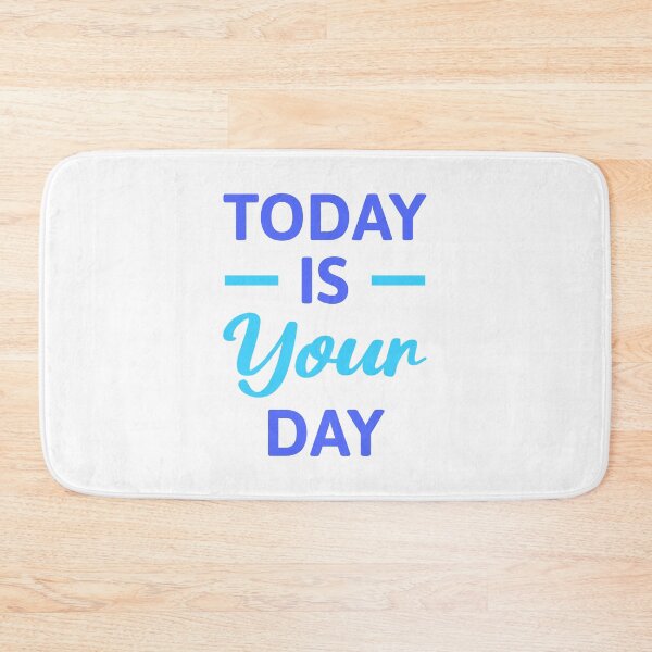Item preview, Today Is Your Day! Blue Daily Mantra designed and sold by PMCreative.