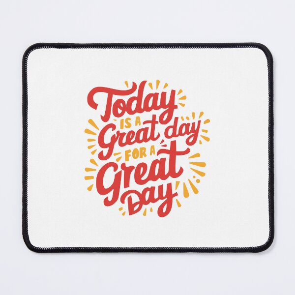 Item preview, Today Is A Great Day For A Great Day! Red Daily Mantra designed and sold by PMCreative.