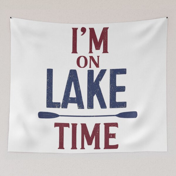 Item preview, I'm on Lake Time - Rustic designed and sold by FitEnvy.