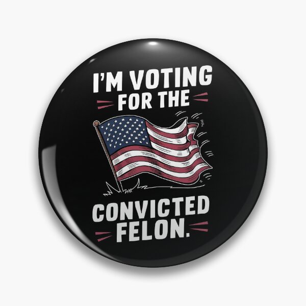 Item preview, I'm Voting For The Convicted Felon Donald Trump designed and sold by Pine-Shop.