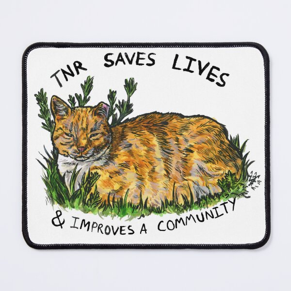 Item preview, TNR Saves Lives and Improves a Community designed and sold by Coyote  Jacobs.