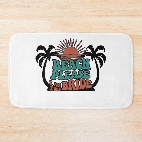 Item preview,  Beach Please, I am the Bride.  Sun and Palm Trees. designed and sold by FitEnvy.