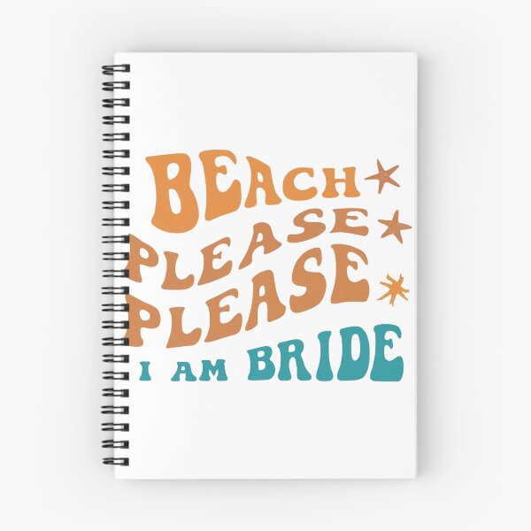 Item preview, Beach Please,  Please I am the Bride.  designed and sold by FitEnvy.