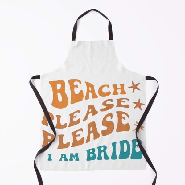 Item preview, Beach Please, Please I am the Bride. designed and sold by FitEnvy.