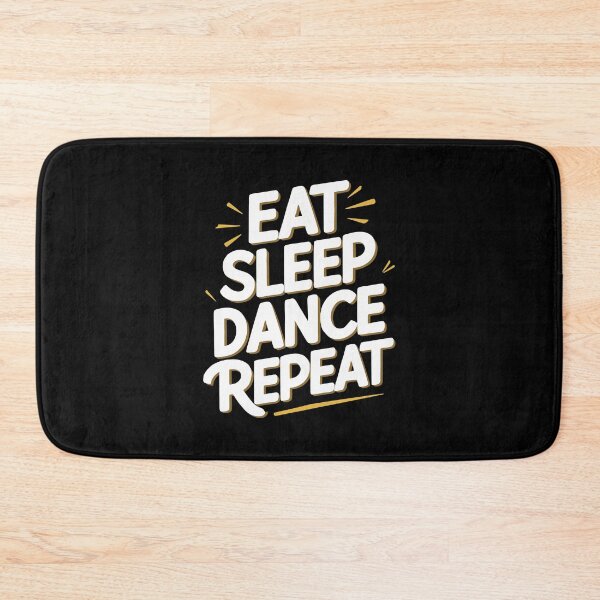 Item preview, eat sleep dance repeat designed and sold by feelmydance.