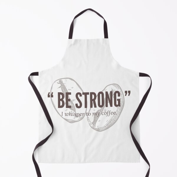 Item preview, " Be Strong " I whisper to my coffee designed and sold by ConfusedStudio.