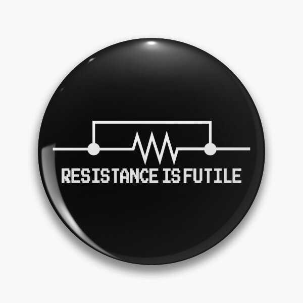Item preview, Resistance is Futile designed and sold by ScienceCorner.