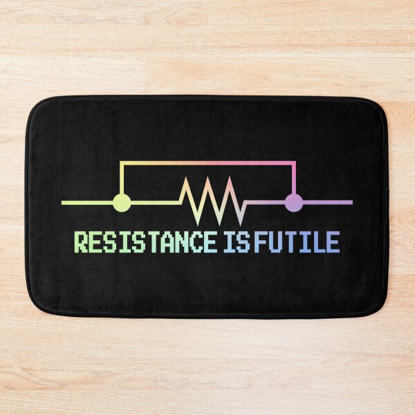 Item preview, Resistance is Futile designed and sold by ScienceCorner.