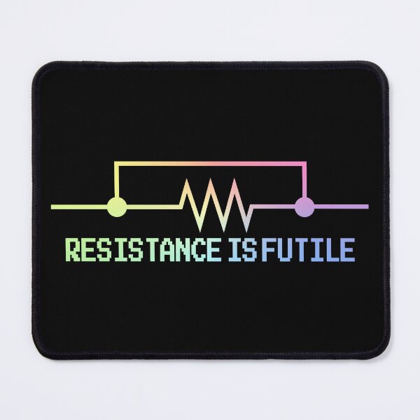 Item preview, Resistance is Futile designed and sold by ScienceCorner.