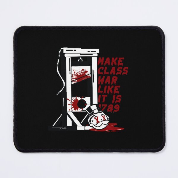 Item preview, Make class war like it is 1789 designed and sold by remerasnerdas.