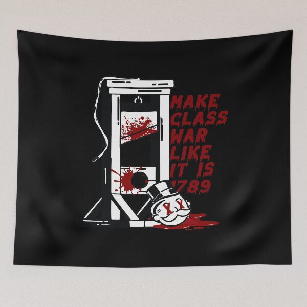 Item preview, Make class war like it is 1789 designed and sold by remerasnerdas.