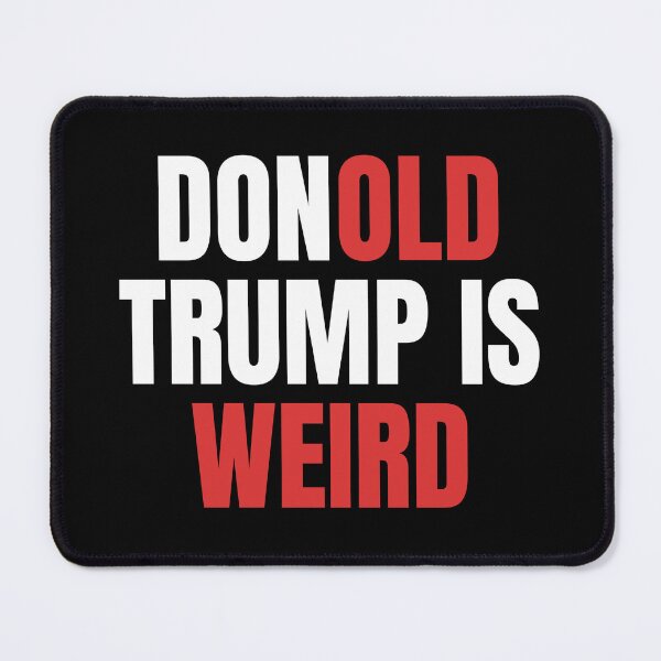 Item preview, Donald Trump Is Weird Shirt designed and sold by dgavisuals.