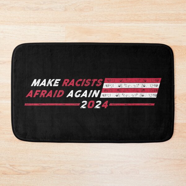 Item preview, Make racists afraid again 2024 designed and sold by remerasnerdas.