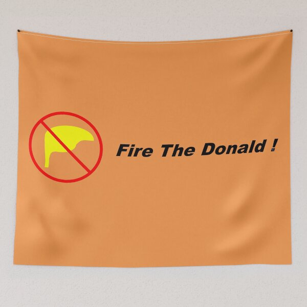 Item preview, Fire The Donald! 2 designed and sold by bettergovtguy.