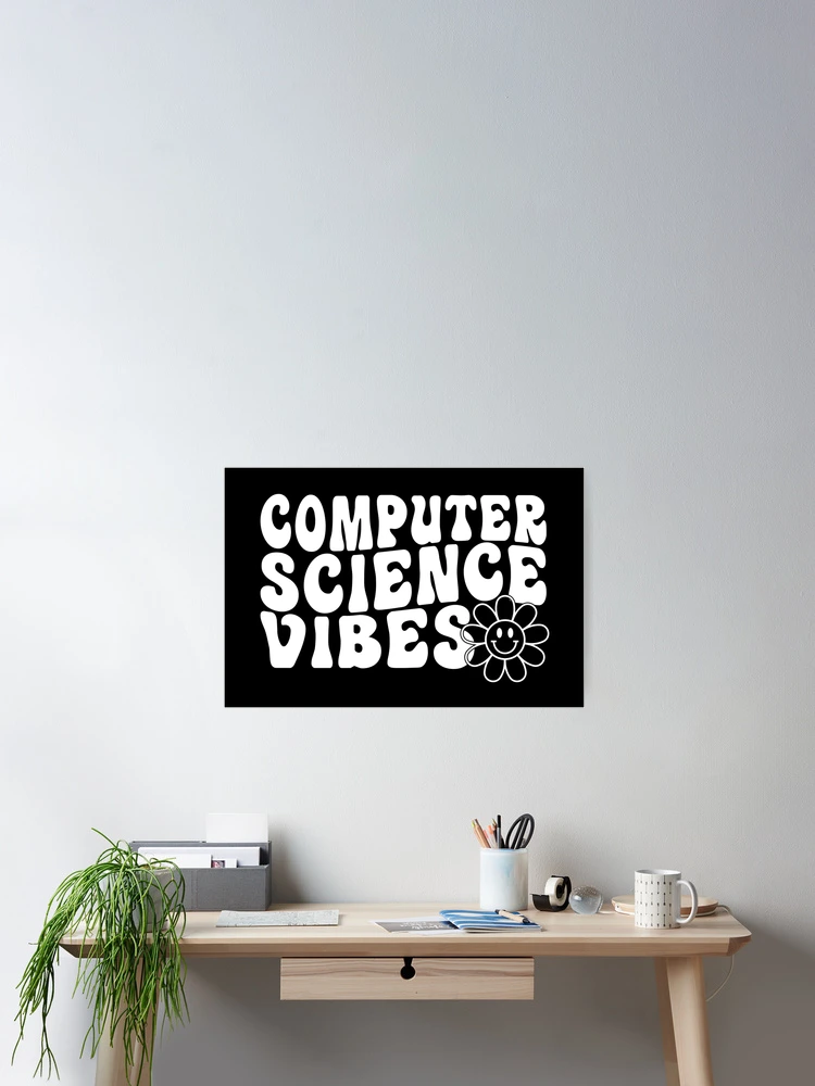 Thumbnail 2 of 3, Poster, Computer Science Vibes designed and sold by ScienceCorner.