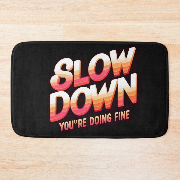 Item preview, Slow Down, You're Doing Fine: Vintage Self-Care and Positivity Quote designed and sold by zoughlal.