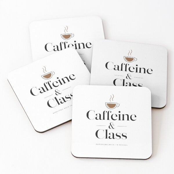 Item preview, Caffeine & Class - Surviving back to school designed and sold by Zibis09.