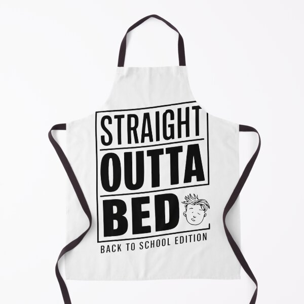 Item preview, Straight Outta Bed - Back To School Edition designed and sold by Zibis09.