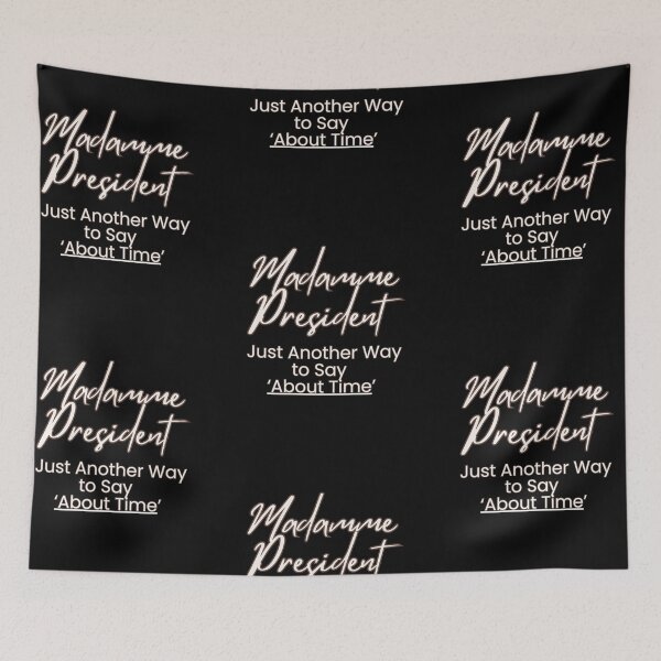 Item preview, Copy of  Madamme President, Comma la designed and sold by DareDreams.