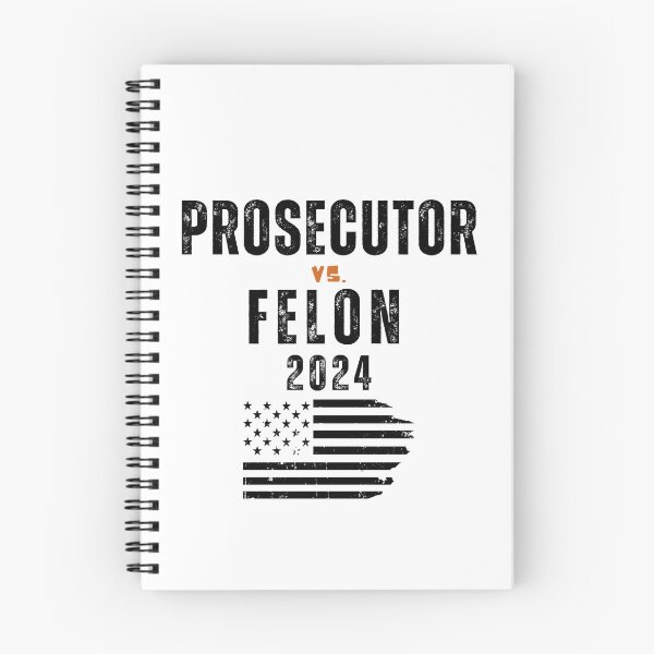 Item preview, Prosecutor Vs Felon 2024 designed and sold by Roy & Tiffany.