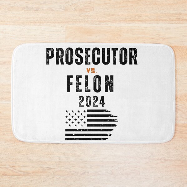 Item preview, Prosecutor Vs Felon 2024 designed and sold by Roy & Tiffany.