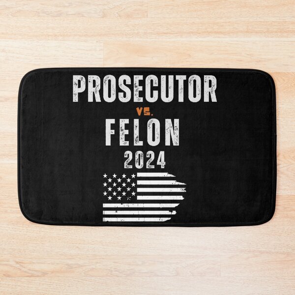Item preview, Prosecutor Vs Felon 2024 designed and sold by Roy & Tiffany.