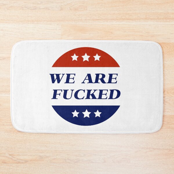 Item preview, We are fucked designed and sold by remerasnerdas.