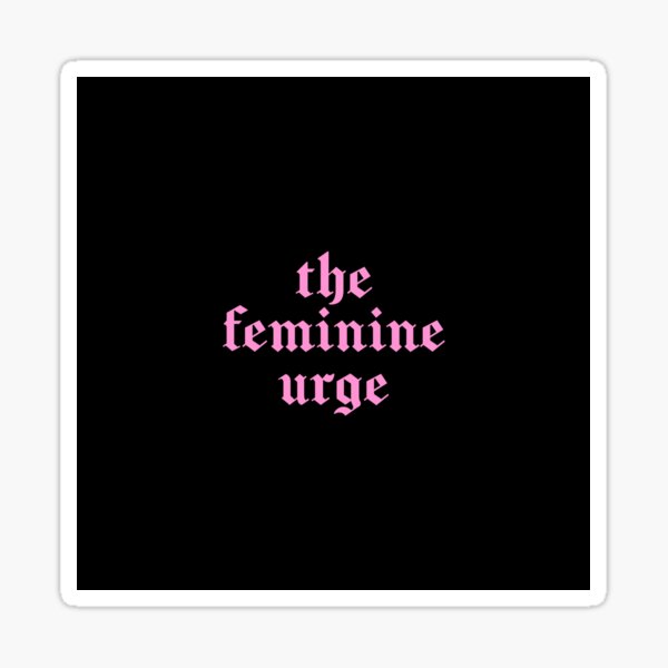 the feminine urge - the last dinner party Sticker