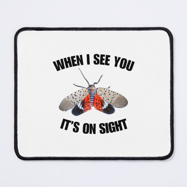 Item preview, Spotten Lanternfly: It's On Sight designed and sold by LoveQuoter.