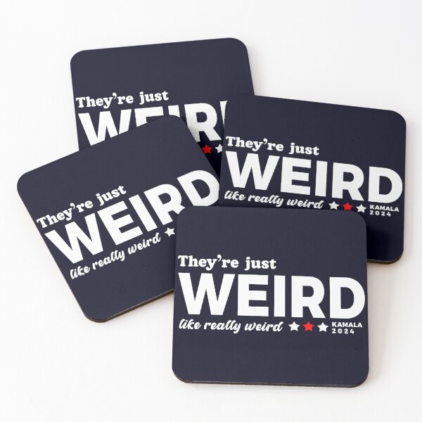 Item preview, They're Just Weird, Anti Trump Campaign, Kamala 2024 designed and sold by BootsBoots.