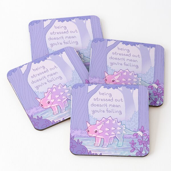 Item preview, "Being stressed out doesn't mean you're failing" Dinosaur Cutie designed and sold by thelatestkate.