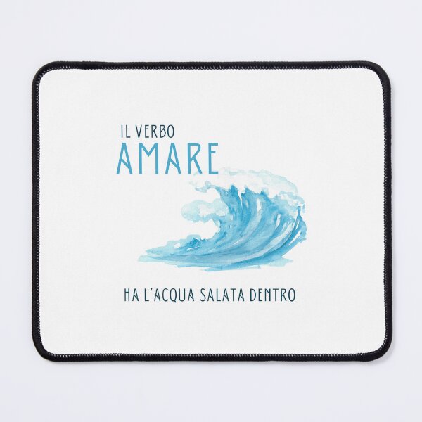 Item preview, Il verbo "amare" ha l'acqua salata dentro designed and sold by FedoraDesign.