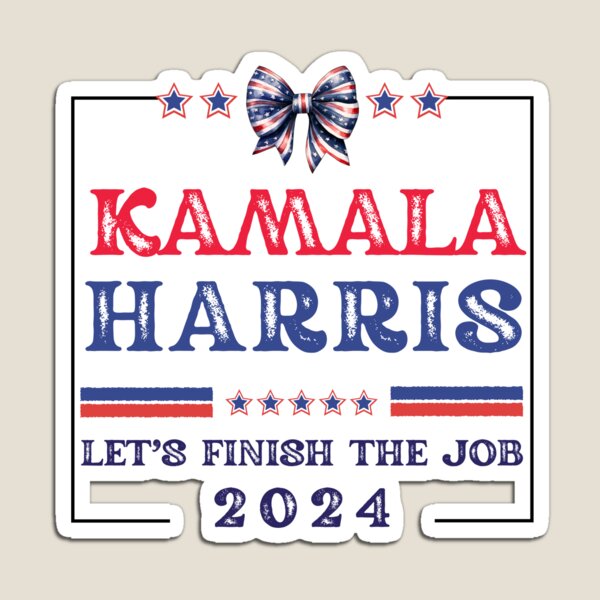 Item preview, Kamala Harris Let’s Finish The Job  designed and sold by NeriaLi.