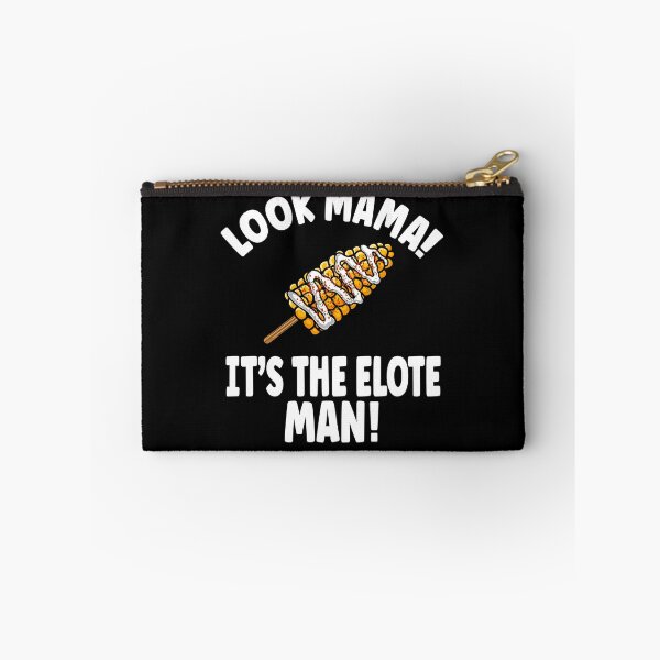 Item preview, Look Mama! It's the Elote Man! designed and sold by eternallygifted.