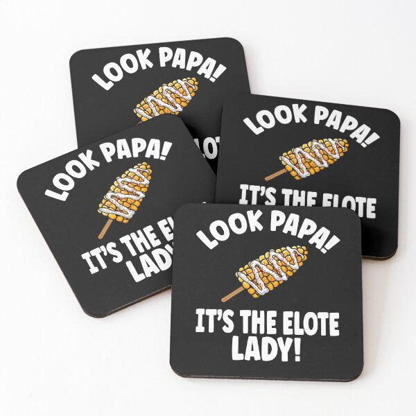 Item preview, Look Papa! It's the Elote Lady! designed and sold by eternallygifted.