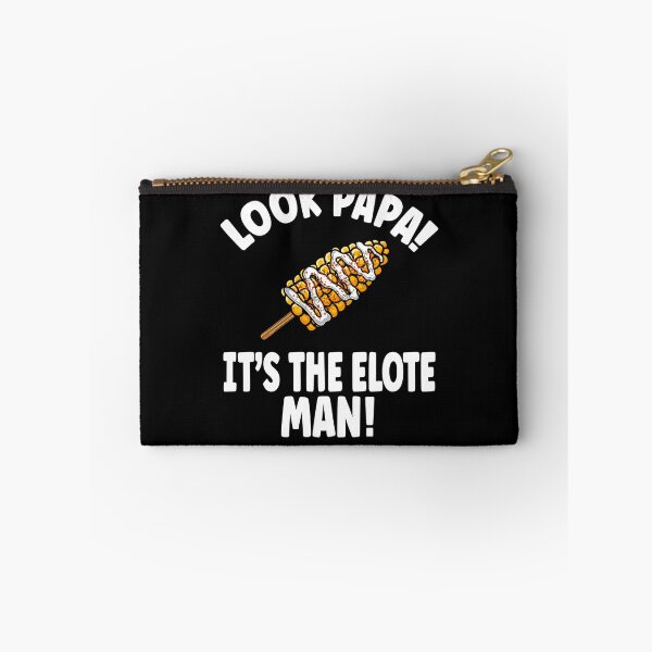 Item preview, Look Papa! It's the Elote Man! designed and sold by eternallygifted.