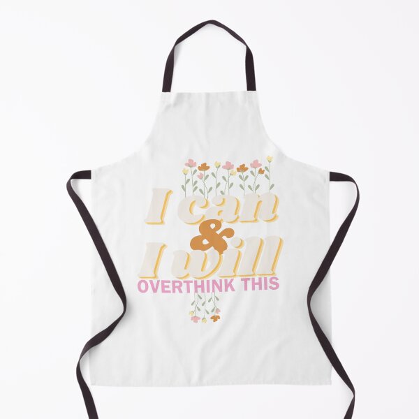 Item preview, I Can and I Will Overthink This designed and sold by So70s.