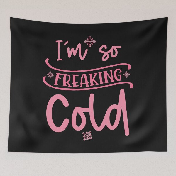Item preview, Winter Snowflakes I'm So Freaking Cold designed and sold by AlienOccupation.