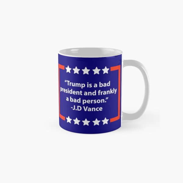 Item preview, J.D. Vance anti Trump quote  designed and sold by Rachel the Artist .