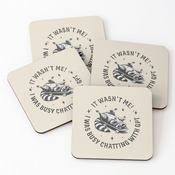 Item preview, It Was Not Me! I Was Busy Chatting With GPT designed and sold by A.I.  Took My Job!.