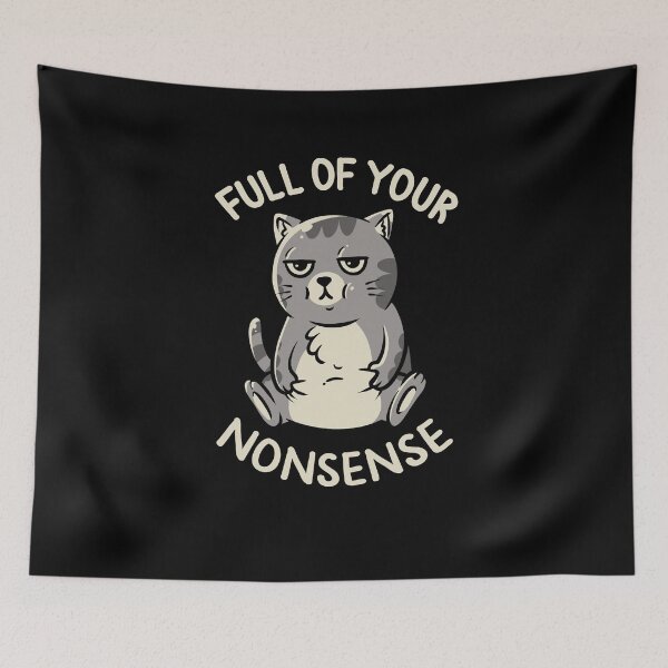 Item preview, Full of Your Nonsense - Cute Funny Sarcastic Chubby Cat Gift designed and sold by koalateess.