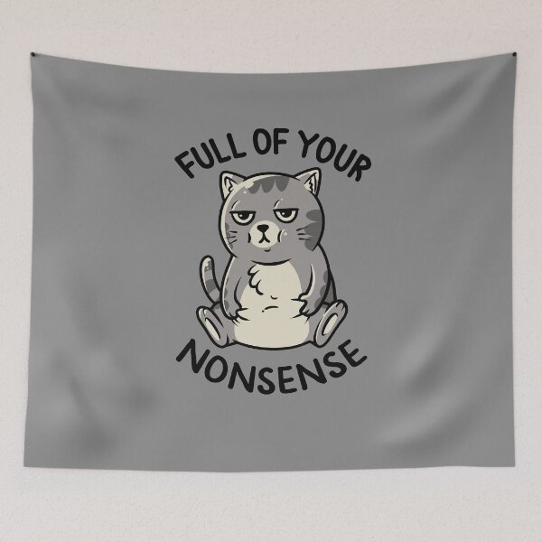 Item preview, Full of Your Nonsense - Cute Funny Sarcastic Chubby Cat Gift designed and sold by koalateess.