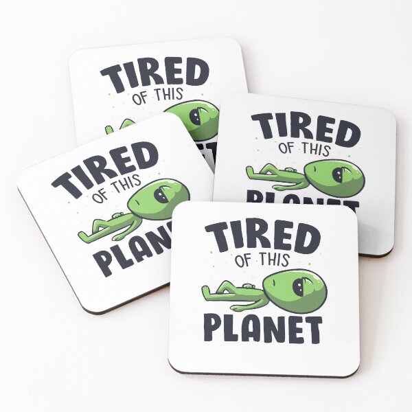 Item preview, Tired of This Planet - Cute Funny Sarcastic Lazy Alien Gift designed and sold by koalateess.