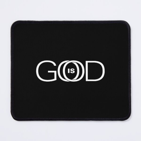 Item preview, God is Good All The Time designed and sold by Reformed Shirt Co..