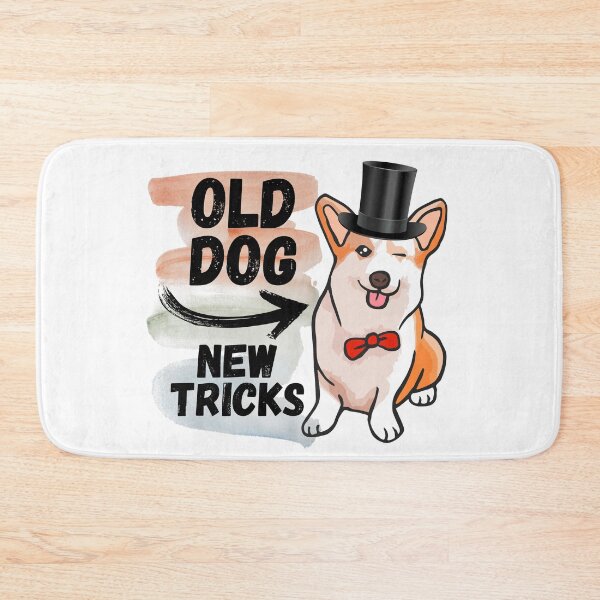 Item preview, Old dog new tricks - retirement - cute corgi designed and sold by EvergreenWhimsy.