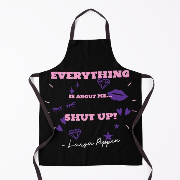 Item preview, Everything IS About ME! Shut Up! Real Housewives designed and sold by KokkoCanada.