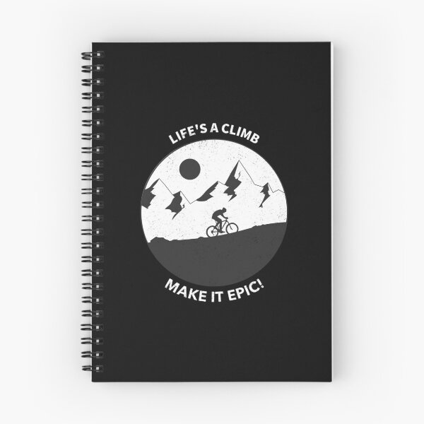 Item preview, Life's a Climb, Make it Epic 5 designed and sold by SyTcreations.