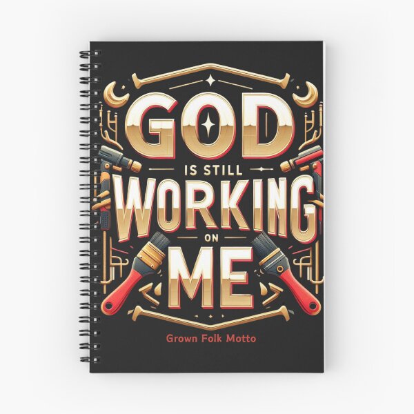 Item preview, God is Still Working on Me  designed and sold by GrownFolkMotto.