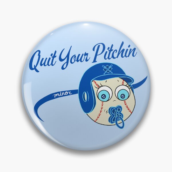 Item preview, Quit Your Pitchin' Baby Blues designed and sold by CartoonCorner.